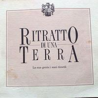 Ritratto di una Terra. La sua gente,i suoi ricordi