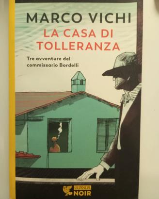 LIBRO MARCO VICHI LA CASA DI TOLLERANZA
