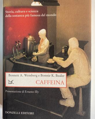 Libro Caffeina - Weinberg, Bealer