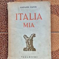 Italia Mia edizione1939 Giovanni papini