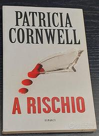 Patricia Cornwell – A rischio – Mondolibri 2007