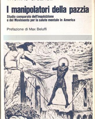 I MANIPOLATORI DELLA PAZZIA