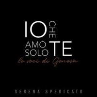 SERENA SPEDICATO  Io che amo solo te ediz limitata