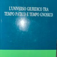 L'universo giuridico tempo patico gnosico Di Santo