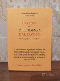 PSICOLOGIA DELLA DIPENDENZA DA LAVORO