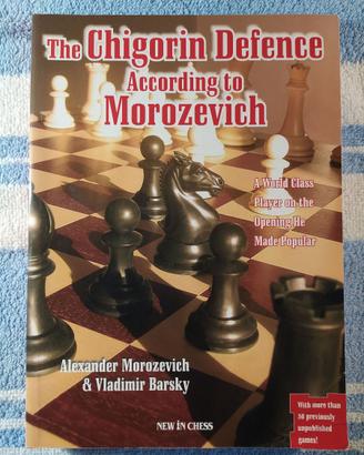 Chigorin Defence according to Morozevich (Scacchi)