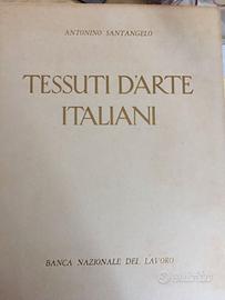 TESSUTI D' ARTE ITALIANI. Dal XII al XVIII