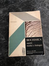 “Biochimica aspetti medici e biologici” J. Kruh