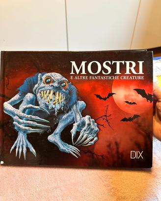 Libro Mostri e altre fantastiche creature