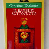 Il bambino sottovuoto Christine Nostlinger Ed.2005