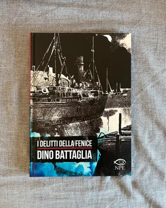 I delitti della Fenice Dino Battaglia NPE