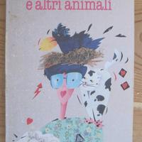 Una donna ed altri animali, di Brunella Gasperini