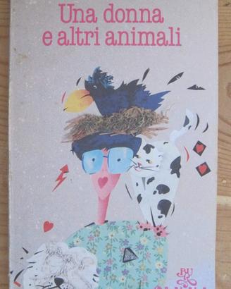 Una donna ed altri animali, di Brunella Gasperini