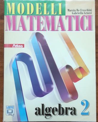 9788826816418 - modelli matematici algebra 2