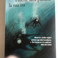 Finché sarà passata la tua ira by Asa Larsson