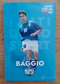 Libro Roberto Baggio collezione I miti dello Sport