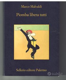 MARCO MALVALDI – PIOMBA LIBERA TUTTI - 2025