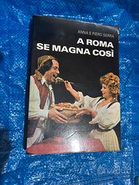 A Roma se magna così Anna e Piero Serra