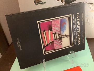 La direttissima memorie di una valle intorno alla
