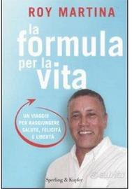 ALa formula per la vita.Roy Martina
