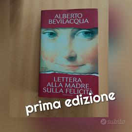 1a edizione. Lettera alla madre sulla felicità