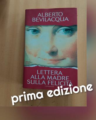 1a edizione. Lettera alla madre sulla felicità