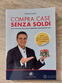 Compra case senza soldi - Antonio Leone 