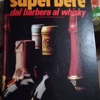 Saper bere dal Barbera al whisky