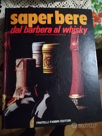 Saper bere dal Barbera al whisky