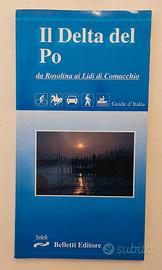 Il delta del Po da Rosolina ai Lidi di Comacchio
