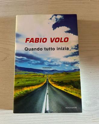 Libro "Quando tutto inizia" di Fabio Volo