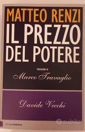 MATTEO RENZI, IL PREZZO DEL POTERE