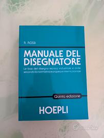 Manuale del Disegnatore - R. Rossi (Hoepli)