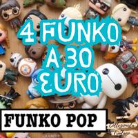 Svuota magazzino, 4 Funko a 30 euro