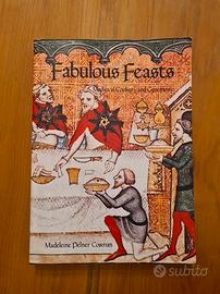 Fabulous Feasts, Medieval Cookery And Ceremony
