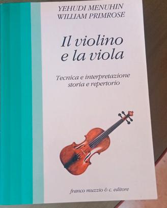 Il violino e la viola tecnica e interpretazione 