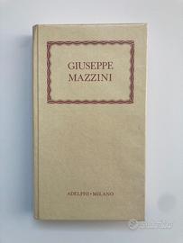 Libro: Giuseppe Mazzini. Adelphi. 1972