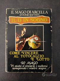 Il 13 in sogno - Il Mago di Arcella (Lotto / Raro)