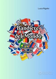 Bandiere del Mondo - Manuale illustrativo