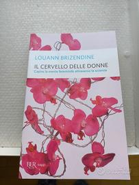 Louann Brizendine - Il cervello delle donne
