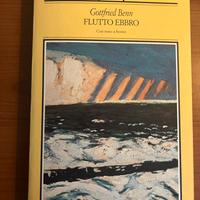 Poesie di Gottfried Benn: Flutto ebbro - Guanda