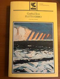 Poesie di Gottfried Benn: Flutto ebbro - Guanda