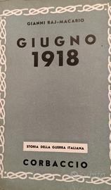 Giugno 1918 Gianni Baj-Macario