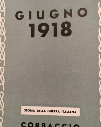 Giugno 1918 Gianni Baj-Macario