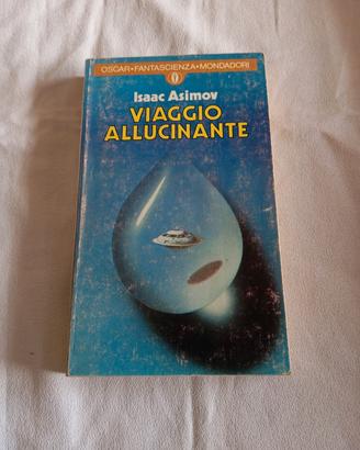 Isaac Asimov - Viaggio allucinante 