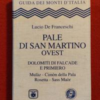 " Pale di San Martino ovest " Guida ai monti Itali