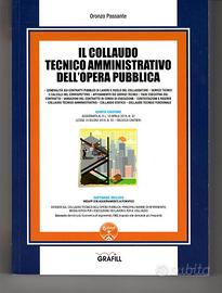 Il collaudo tecnico amministrativo