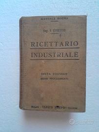 Ricettario  industriale Ghersi, Hoepli Milano 1915