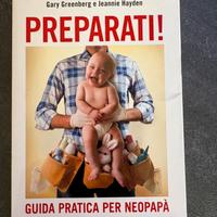 Preparati! Guida pratica per neopapà