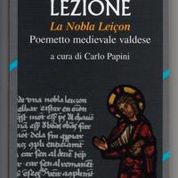 LA NOBILE LEZIONE. Poemetto medievale valdese